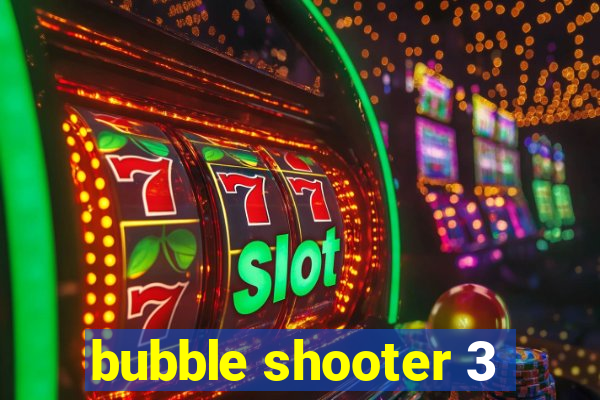 bubble shooter 3